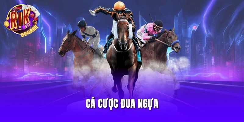 Cá Cược Đua Ngựa – Trải Nghiệm Kịch Tính Săn Thưởng Hấp Dẫn