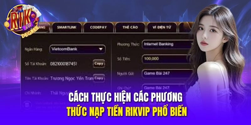 Cách thực hiện các phương thức nạp tiền Rikvip phổ biến