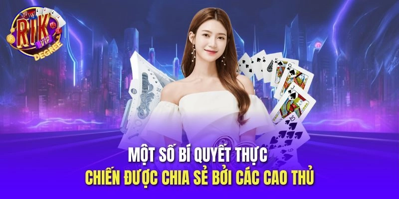 Một số bí quyết thực chiến được chia sẻ bởi các cao thủ