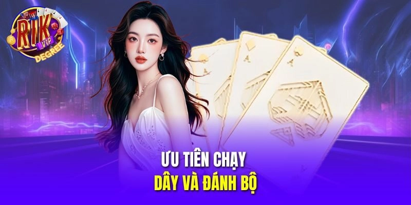 Ưu tiên chạy dây và đánh bộ
