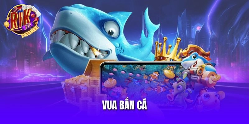 Vua Bắn Cá – Trải Nghiệm Săn Thưởng Hấp Dẫn Nơi Đại Dương